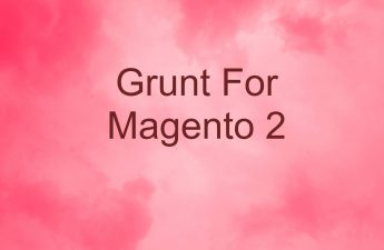 Grunt For Magento 2