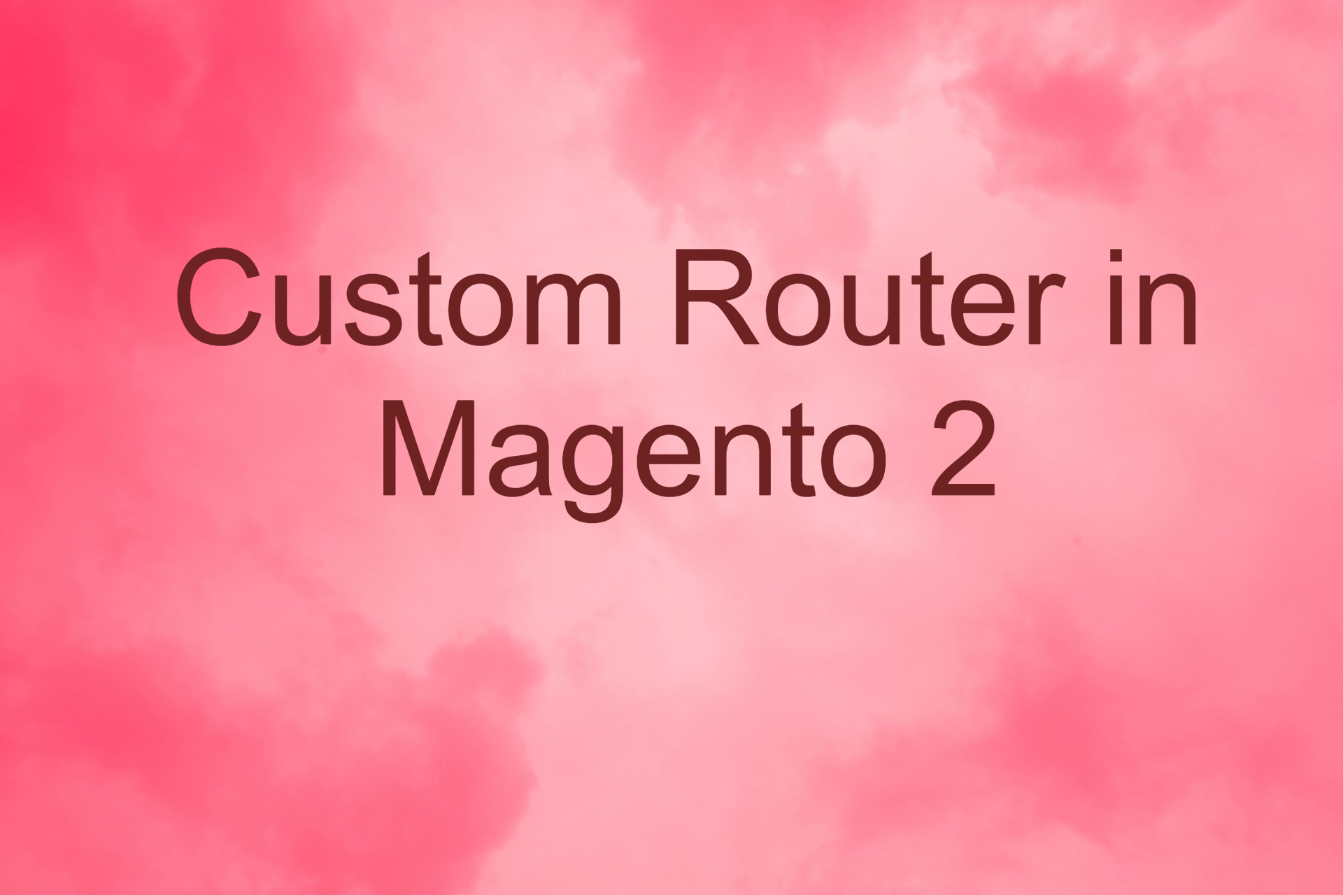Custom Router In Magento 2