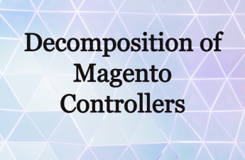 Decomposition of Magento Controllers