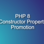 Constructor Property Promotion